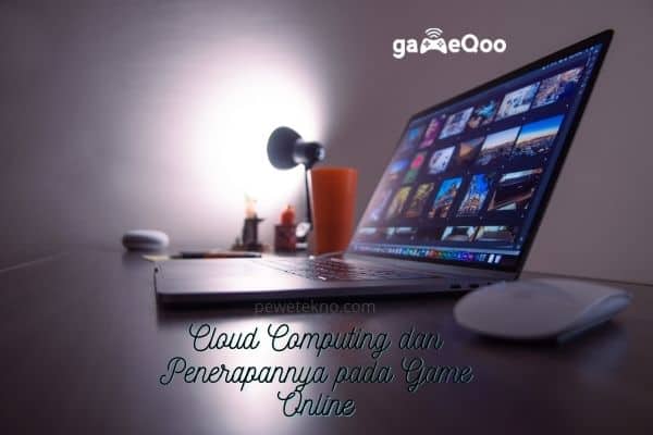 Cloud Computing dan Penerapannya pada Game Online